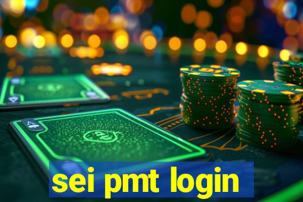 sei pmt login